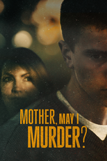 Mães e Filhos: Assassinato em Família (1ª Temporada) (Mother, May I Murder? (Season 1))