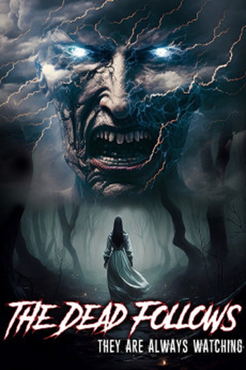 Poster de Filme The Dead Follows (2023)