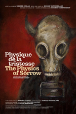 The Physics of Sorrow (Physique de la tristesse)