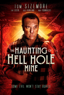 The Haunting of Hell Hole Mine - Poster / Capa / Cartaz - Oficial 1