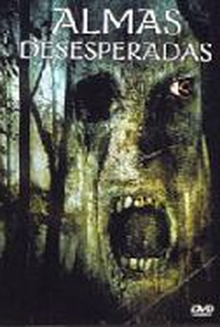 Poster 2 de Filme Almas Desesperadas (2005)