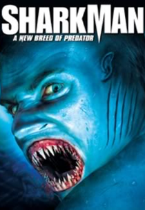 Shark Man: Uma Nova Geração de Predadores (SharkMan: A New Breed of Predator)