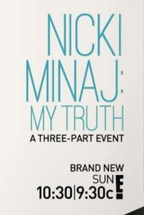 Nicki Minaj: My Truth - Poster / Capa / Cartaz - Oficial 2