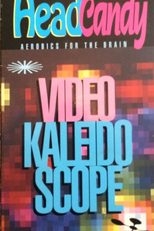 Head Candy: Aerobics for the Brain, Video Kaleidoscope (Head Candy: Aerobics for the Brain, Video Kaleidoscope)