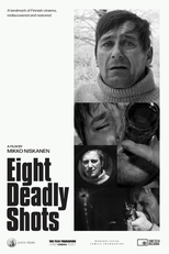 Eight Deadly Shots  (Kahdeksan surmanluotia )