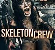 Skeleton Crew