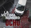 La víctima número 8