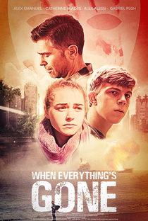When Everything's Gone - Poster / Capa / Cartaz - Oficial 1