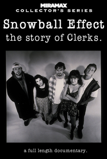 Snowball Effect: The Story of Clerks - Poster / Capa / Cartaz - Oficial 2