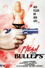 Flesh and Bullets (Flesh and Bullets)