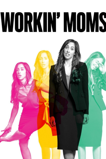 Poster de Franquia Workin' Moms (2017)