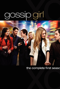 Gossip Girl: A Garota do Blog (1ª Temporada) - Poster / Capa / Cartaz - Oficial 1