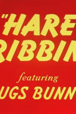Hare Ribbin' (Hare Ribbin')