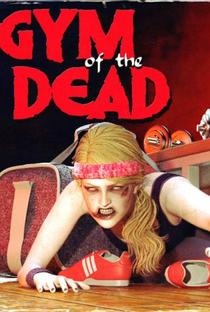 Gym of The Dead - Poster / Capa / Cartaz - Oficial 2