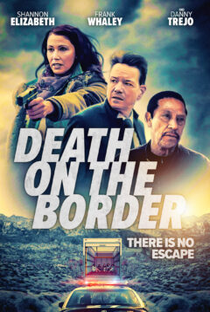 Death on the Border - Poster / Capa / Cartaz - Oficial 1