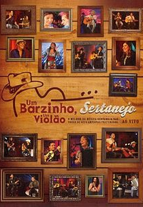 Um Barzinho, um Violão Sertanejo (Um Barzinho, um Violão Sertanejo)
