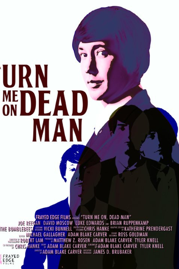  de Curta Turn Me On, Dead Man (2009)
