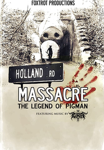 Holland Road Massacre: The Legend of Pigman (Holland Road Massacre: The Legend of Pigman)