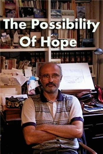 Poster de Filme The Possibility of Hope (2007)