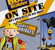 Bob o Construtor - Área de Trabalho: Estradas e Pontes