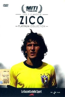 I miti del calcio - Zico - Poster / Capa / Cartaz - Oficial 1