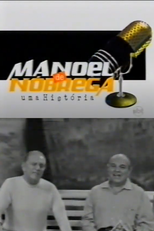 Manoel de Nóbrega: Uma História (Manoel de Nóbrega: Uma História)