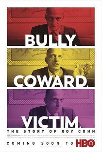 Bully. Covarde. Vítima. A História de Roy Cohn - Poster / Capa / Cartaz - Oficial 1