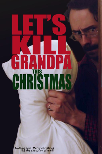  de Filme Let's Kill Grandpa (2017)