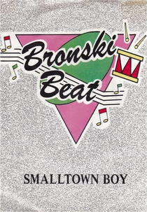 Bronski Beat: Smalltown Boy (Bronski Beat: Smalltown Boy)