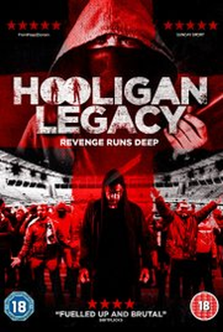 Poster 1 de Filme Hooligan Legacy (2016)