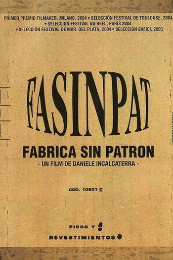 Poster de Filme FaSinPat – Fabrica Sem Patrões (2004)