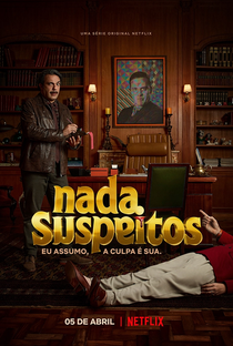Nada Suspeitos (1ª Temporada) - Poster / Capa / Cartaz - Oficial 7