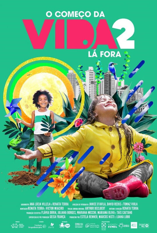 Poster 1 de Filme O Começo da Vida 2: Lá Fora (2020)