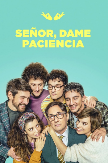 Poster de Franquia Señor, dame paciencia (2022)