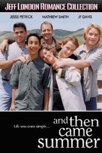  de Filme And Then Came Summer (2000)