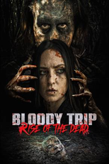 Bloody Trip: Rise of the Dead (Bloody Trip: Rise of the Dead)