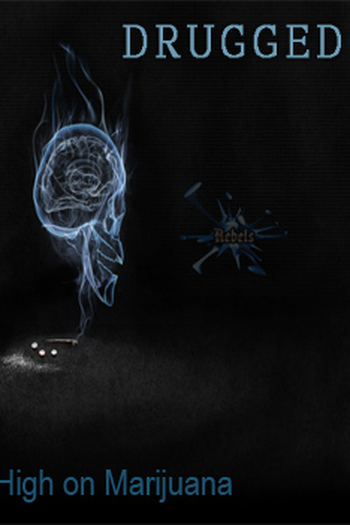  de Filme Drugged: High On Marijuana (2011)