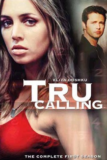 Tru Calling - O Apelo (1ª Temporada) - Poster / Capa / Cartaz - Oficial 1