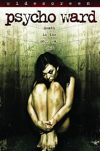  de Filme Psycho Ward (2007)
