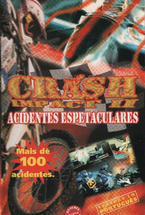 Crash Impact 2 - Acidentes Espetaculares - Poster / Capa / Cartaz - Oficial 1