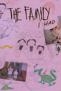 A Família que Eu Tive - Poster / Capa / Cartaz - Oficial 1