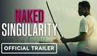 Naked Singularity - Official Trailer (2021) John Boyega, Olivia Cooke