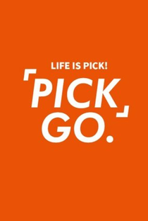 Pick Go - Poster / Capa / Cartaz - Oficial 1