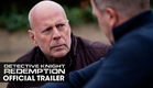 Detective Knight: Redemption (2022 Movie) Official Trailer - Bruce Willis, Lochlyn Munro
