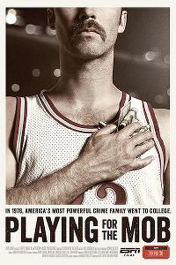 Poster de Filme 30 for 30 - Playing for the Mob (2014)