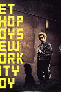 Pet Shop Boys: New York City Boy - Poster / Capa / Cartaz - Oficial 1