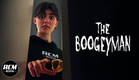 The Boogeyman | Short Horror Film