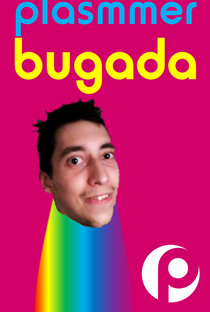 Plasmmer Bugada (1ª Temporada) - Poster / Capa / Cartaz - Oficial 1