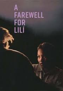 A Farewell for Lilí (Un adiós para Lilí)
