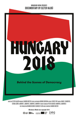 Hungria 2018 - Bastidores da Democracia (Hungary 2018 - Behind The Scenes of Democracy)